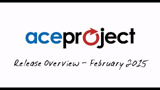 AceProject Update - February 2015