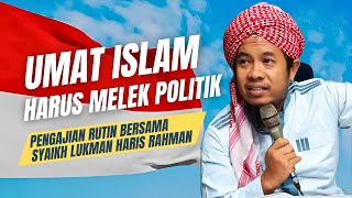 umat islam harus melek politik