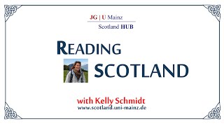 Reading Scotland with Kelly Schmidt