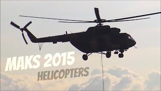 MAKS 2015 - Helicopters - HD 50fps