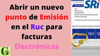 como abrir otro punto de emisión en el Ruc(2024)como solicitar un punto de emisión en línea sri