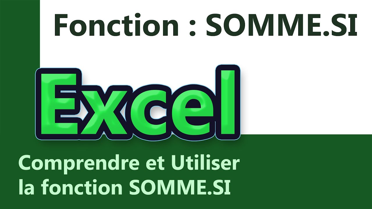 Excel - Formule De La Fonction Somme.SI - YouTube