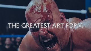 Pro Wrestling is America's Greatest Art Form