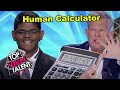 THE HUMAN CALCULATOR!