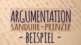 Sanduhr-Argumentation am Beispiel! | Argumente | Beispieltext