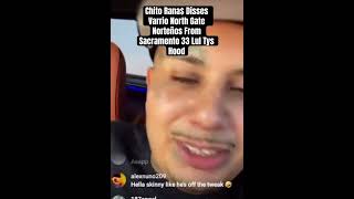 Chito Rana$ Disses Varrio North Gate Norteños From Sacramento 33 Lul Tys Hood #chitoranas #lultys