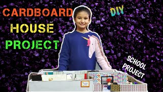 Build a House Project For School | How To Make Cardboard House | DIY Miniature Cardboard House #2021