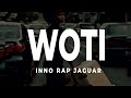 Inno Rap Jaguar - Woti (Official HQ Audio)