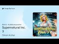 supernatural inc. 3 book 3 by simon archer · audiobook preview