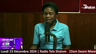 22em Sware Mwen pap Mouri map Viv | Lundi 23 Décembre 2024 | Radio Tele Shalom