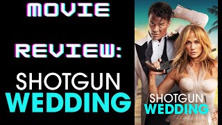 Shotgun Wedding Movie Review