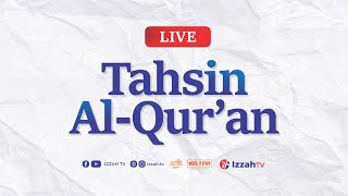 [LIVE] Tahsin Al-Qur'an Al-Qolam 8-16 - Ustadz Basuki Abu Maryam, S.Th.I. Hafizhahullahu Ta’ala