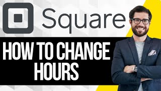 How to Change Hours on Square Appointments