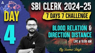 SBI Clerk 2024-25 | Reasoning Blood Relation \u0026 Direction Distance By Saurav Singh