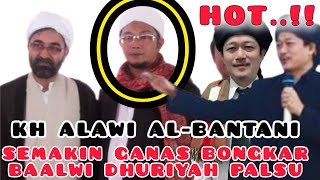 KH ALAWI SEMAKIN GANAS BONGKAR KLAN BAALAWI PALSU #fypyoutube #nasab #ls #news