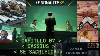 Xenonauts 2 walkthrough CAP07 CASSIUS SE SACRIFICA