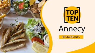 Top 10 Best Restaurants to Visit in Annecy | France - English