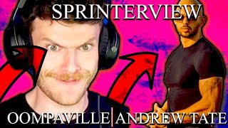 YYXOF Finds - ANDREW TATE VS OOMPAVILLE: FEM-BOYS, LESBIANS AND SUCKING FOR MONEY! | SPRINTERVIEW