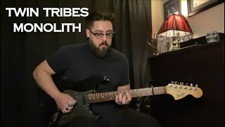 Monolith | Twin Tribes | Guitar Lesson