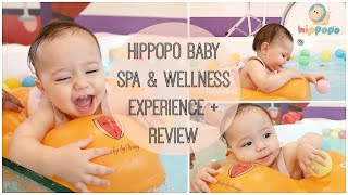 HIPPOPO BABY SPA \u0026 WELLNESS EXPERIENCE + REVIEW | MELODY MANNING