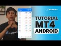 Tutorial Cara Menggunakan Metatrader 4 (MT4) untuk Pemula di Android