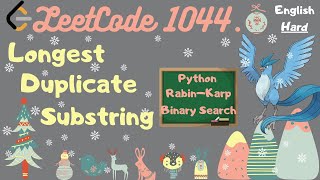 LeetCode 1044. Longest Duplicate Substring | python