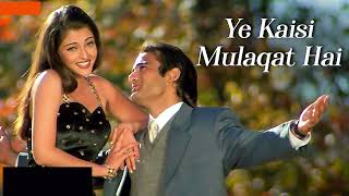 Ye Kaisi Mulaqat Hai | Aa Ab Laut Chalein | Aishwarya Rai | Akshay Khanna | Latest Hindi Songs