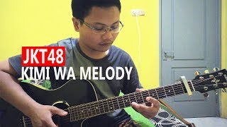 (JKT48) Dirimu Melody - Fingerstyle Guitar (JKT48) Dirimu Melody - Fingerstyle Guitar