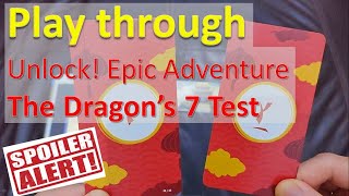 Major Spoiler!! Unlock  Epic Adventure - The Dragon's Seven Test