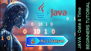 #40 Date & Time in Java Tutorial For Beginners