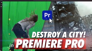 Destroy a City in Adobe Premiere (with a leaf blower)!