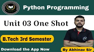 Python Programming Unit 3 One Shot || AKTU Second Year || AKTU Syllabus || Python By Abhinav Sir