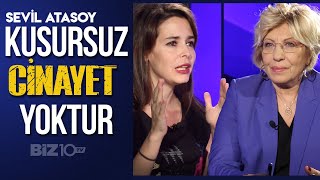 Pelin Batu'nun Konuğu Sevil Atasoy | KUSURSUZ CİNAYET YOKTUR!