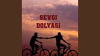 Sevgi Dolyası Ay Menim İlk Mehebbetim