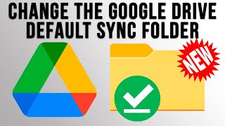 How to Change the Default Google Drive Client Synchronization Folder Location