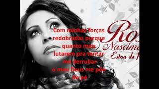 Estou de pé - Rose Nascimento (Com letra)