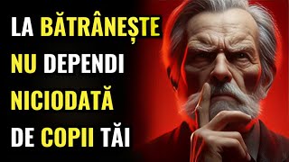 De ce a depinde de copiii tăi la bătrânețe ar putea fi cea mai mare greșeală din viața ta