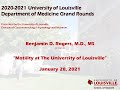 UofL Dept. of Medicine Grand Rounds: Dr. Benjamin Rogers