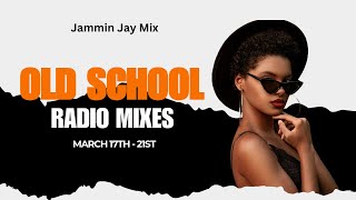 Old School Mix – March 17th Edition | DJ Jammin Jay