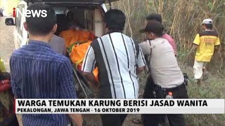 Temuan Mayat dalam Karung Hebohkan Warga di Pekalongan - Special Report 17/11