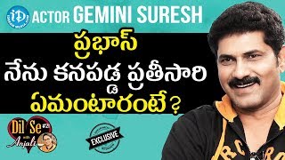 Actor Gemini Suresh Exclusive Interview || Dil Se With Anjali #21