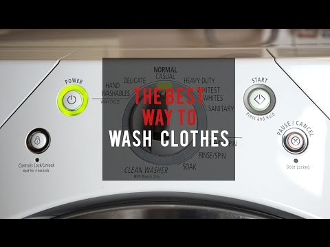 THE BEST WAY TO WASH CLOTHES: How To THE BEST WAY TO WASH CLOTHES: How To