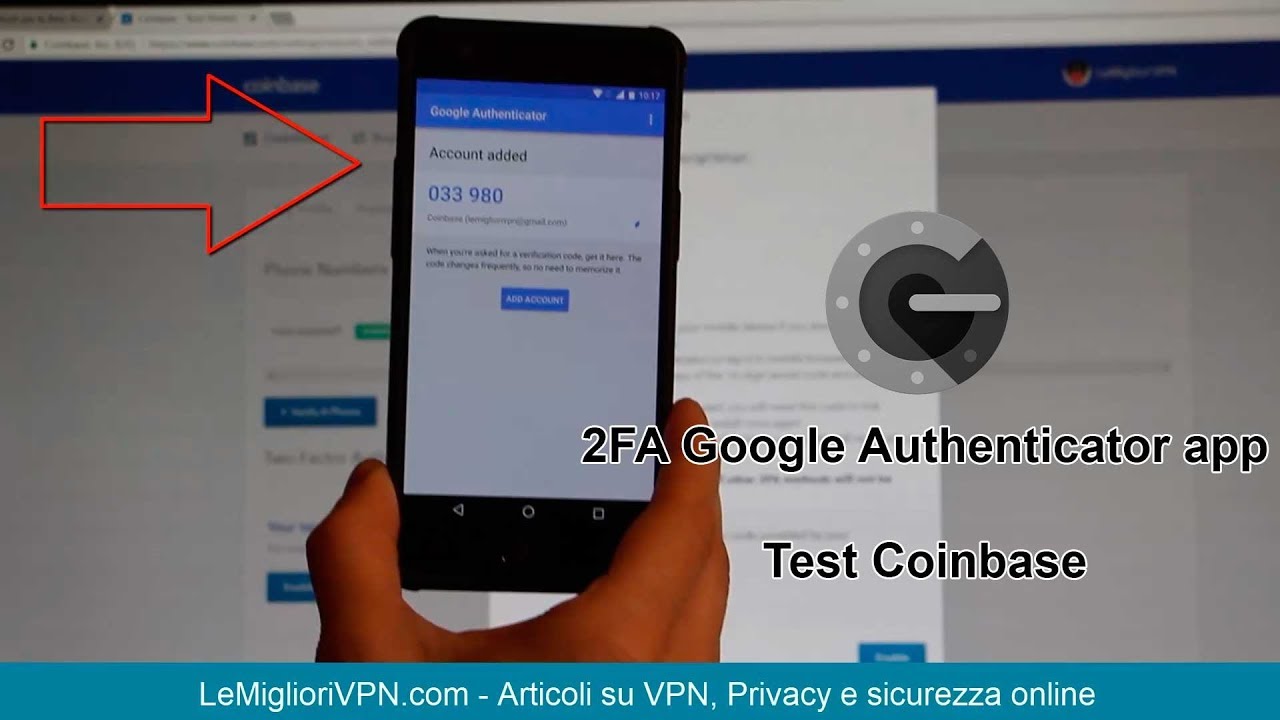 2FA Google Authenticator App | Come Usarlo | Esempio Coinbase - YouTube