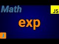 JavaScript Math.exp