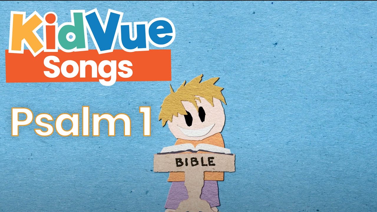 "Psalm 1" | Bible Songs For Kids - YouTube