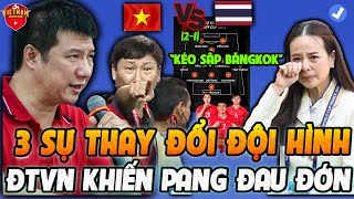 BLV Quang Huy Bình Luận Về Đội Hình ĐTVN vs Thái: 3 Sự Thay Đổi Quyết Định, Madam Pang Đau Đớn