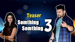 Somthing Somthing 3 || New Odia Movie || Teaser