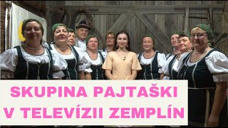 ŽENSKÁ SPEVÁCKA SKUPINA PAJTAŠKI UŽ ČOSKORO V RELÁCII FOLKLÓR NA ZEMPLÍNE