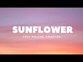 Post Malone, Swae Lee - Sunflower (Lyrics)