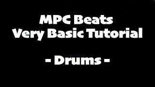 Mpc Beats Very Basic Tutorial (Drums)
